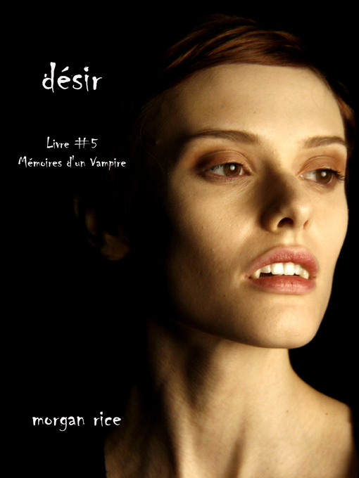 Title details for Désir by Morgan Rice - Available